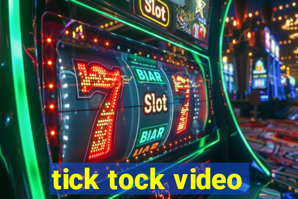 tick tock video