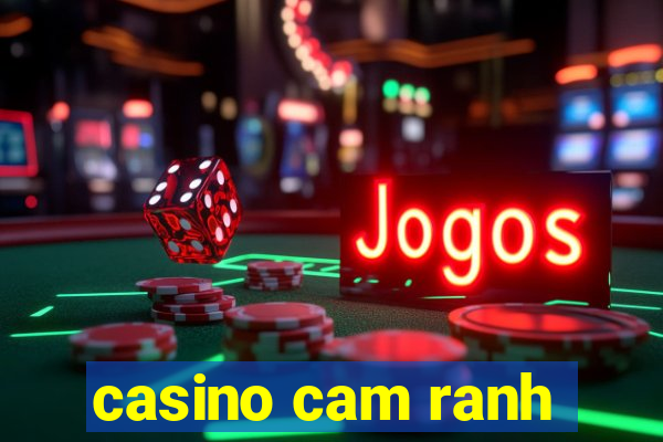 casino cam ranh