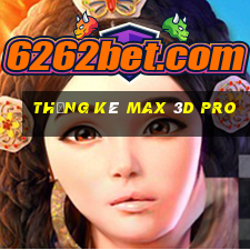 thống kê max 3d pro