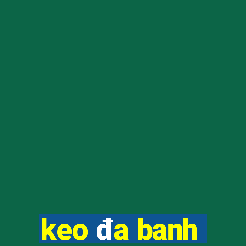 keo da banh