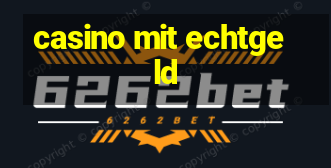 casino mit echtgeld