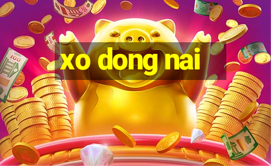 xo dong nai