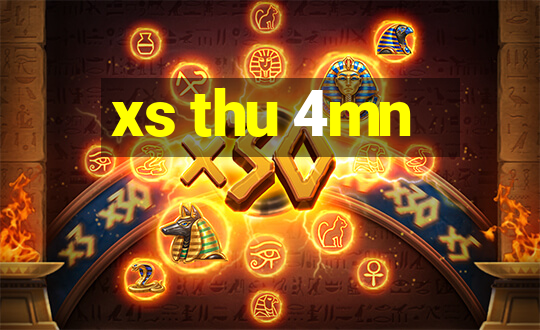 xs thu 4mn