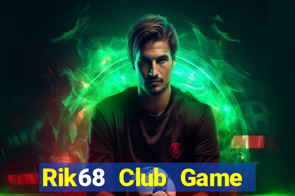 Rik68 Club Game Bài A88