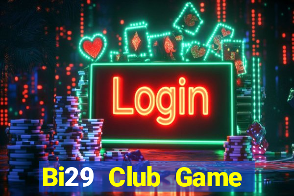 Bi29 Club Game Bài Phỏm Đổi Thưởng