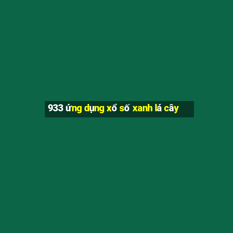 933 ứng dụng xổ số xanh lá cây