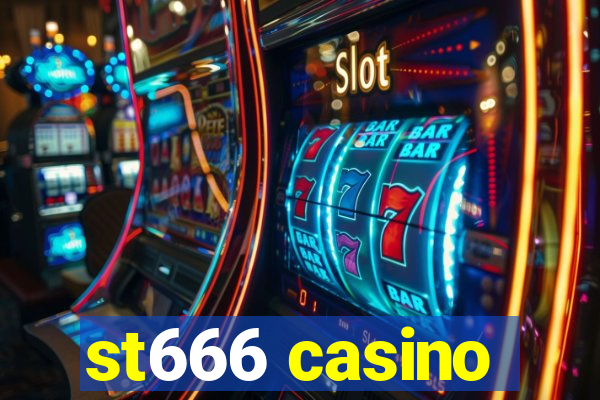 st666 casino