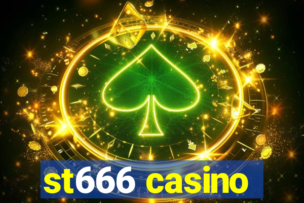 st666 casino