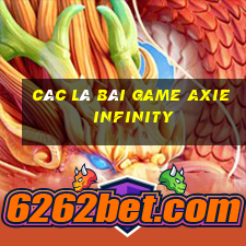 các lá bài game axie infinity