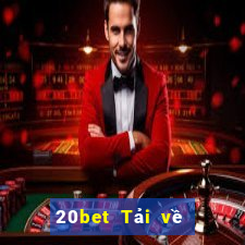 20bet Tải về Ainodo Android