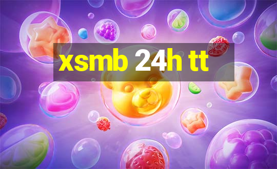 xsmb 24h tt