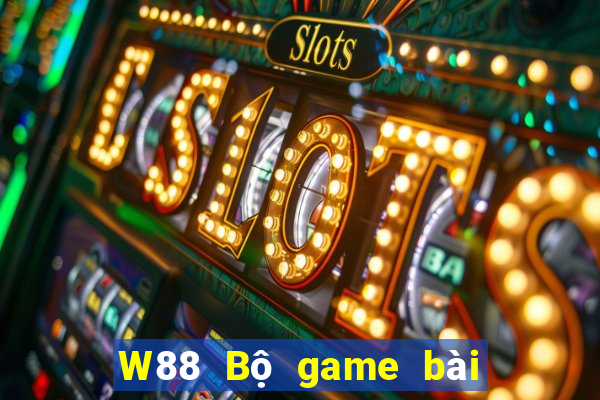 W88 Bộ game bài lớn và lớn