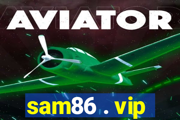 sam86 . vip