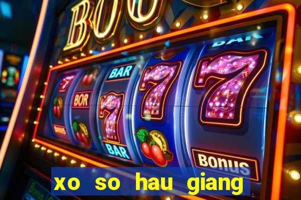 xo so hau giang 19 7