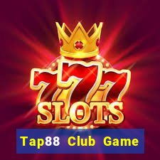 Tap88 Club Game Bài Đổi Thưởng B52