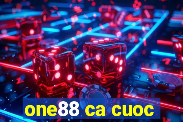 one88 ca cuoc