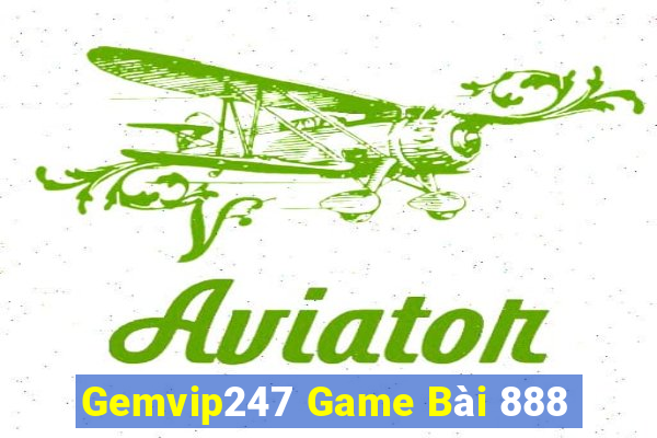 Gemvip247 Game Bài 888