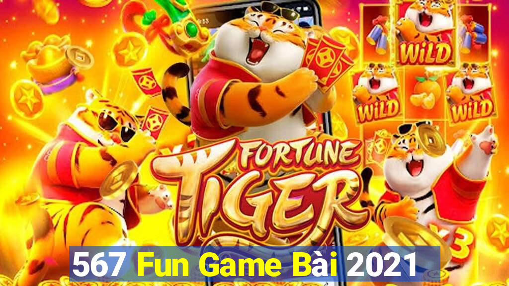 567 Fun Game Bài 2021