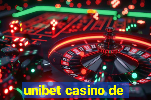 unibet casino de