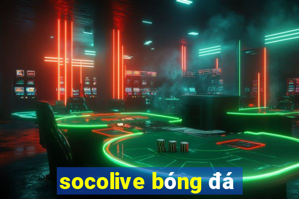 socolive bóng đá