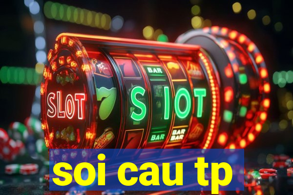 soi cau tp