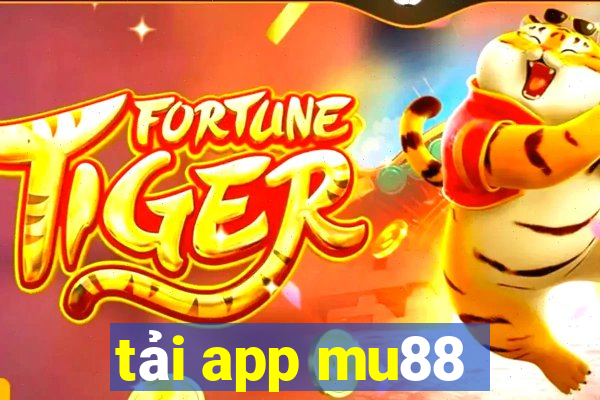 tải app mu88