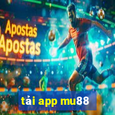 tải app mu88