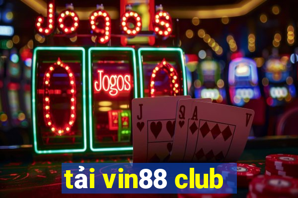 tải vin88 club