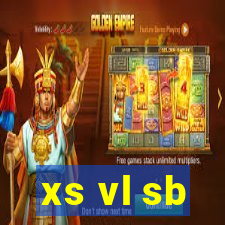 xs vl sb