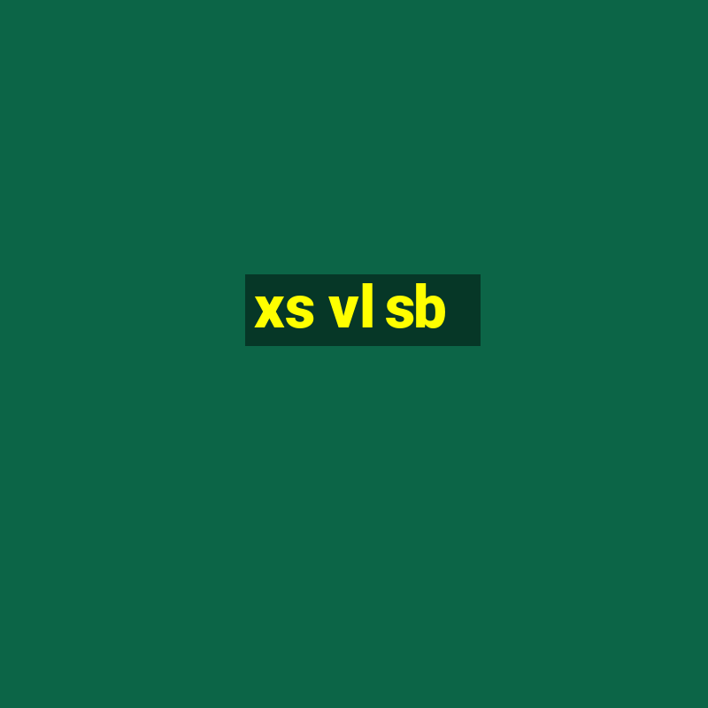 xs vl sb