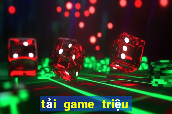 tải game triệu vân bắn cá