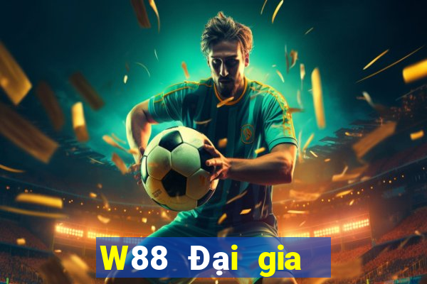 W88 Đại gia  game bài