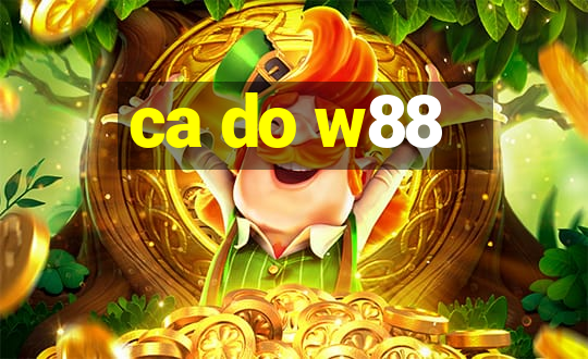 ca do w88