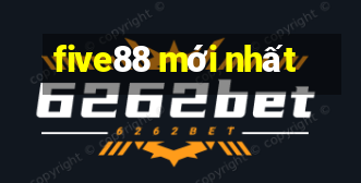 five88 mới nhất