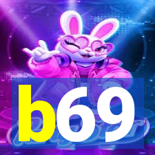 b69