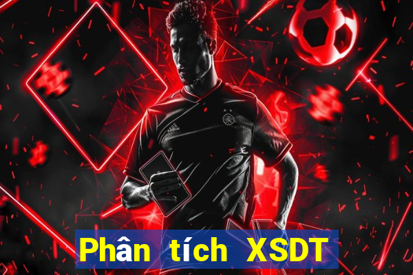 Phân tích XSDT ngày 10