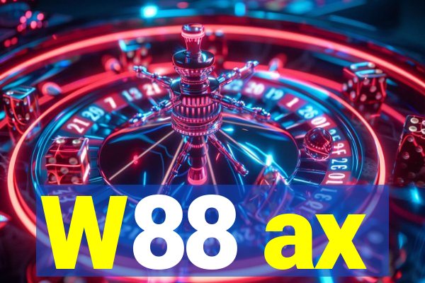 W88 ax