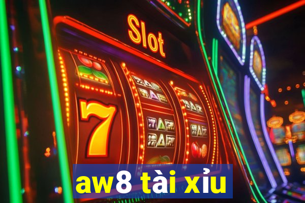 aw8 tài xỉu