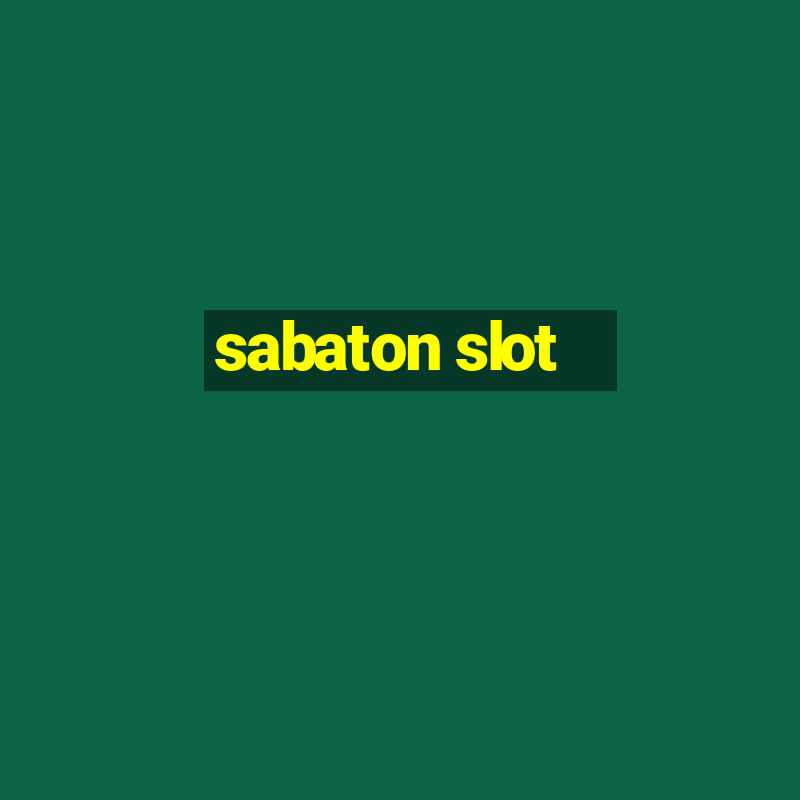 sabaton slot