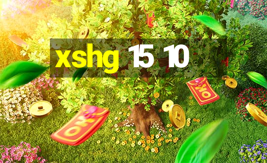 xshg 15 10