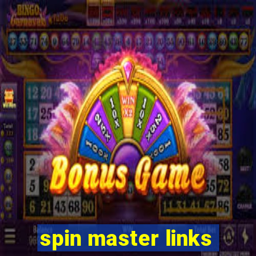 spin master links