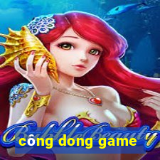 công dong game