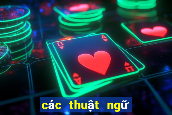 các thuật ngữ trong poker