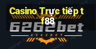 Casino Trực tiếp tf88