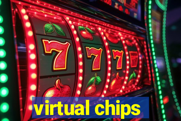 virtual chips