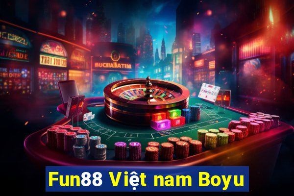 Fun88 Việt nam Boyu