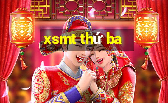 xsmt thứ ba