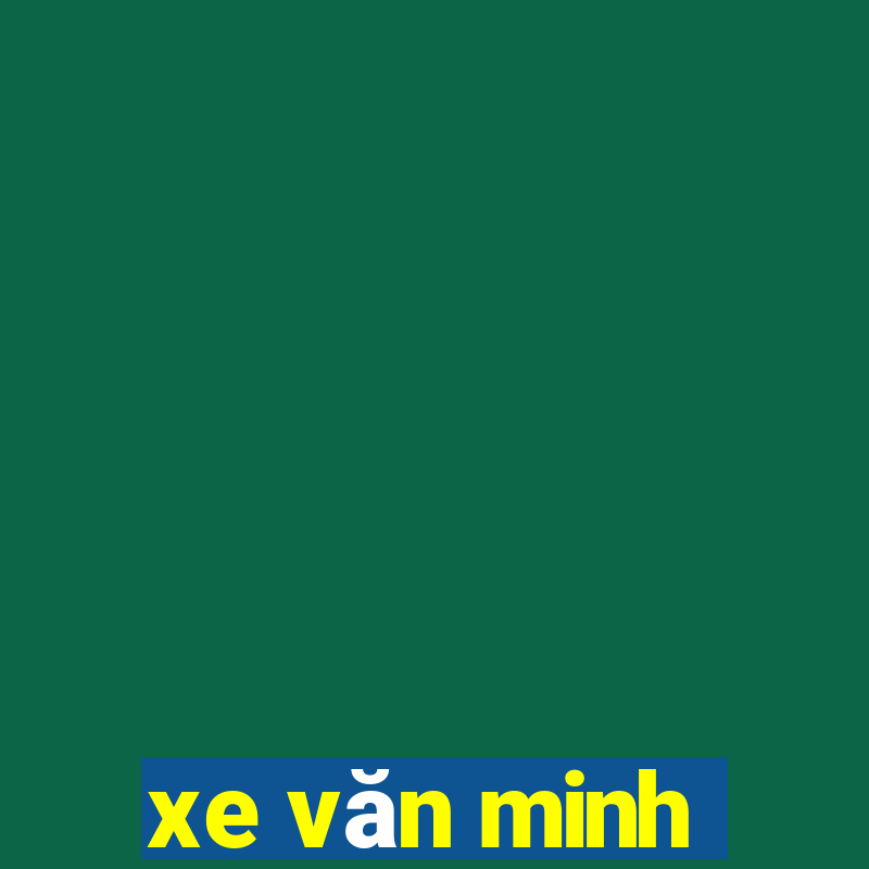 xe văn minh