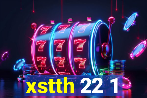 xstth 22 1