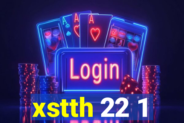 xstth 22 1